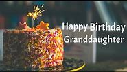 Happy birthday greetings for Granddaughter | Birthday wishes, blessings & messages for granddaughter