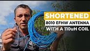 Shortened Multiband EFHW Antenna From 80m to 10m Band
