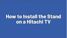 How to Install the Stand on a Hitachi TV
