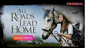 All Roads Lead Home | Trailer | Vivien Cardone, Peter Coyote | Drama , Family | PROREAL | 2008