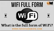 WIFI Full Form: What is WIFI in Computer? | Technical Specification | Function | Features and more..