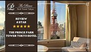 Prince Park Tower Tokyo 5 star Hotel review - What's the Tokyo Tower view room like?