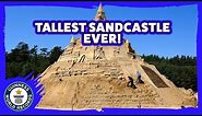 Tallest sandcastle ever! - Guinness World Records
