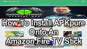 How to install APKpure onto an Amazon Fire TV Stick - Google Play Store alternative APK installer