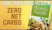 LOW CARB/KETO REVIEW: Kibun Foods Healthy Noodle from Costco