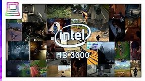 30+ Video Games Running On Intel HD 3000 (2024)