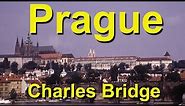 Prague Charles Bridge and Walking Tour