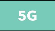 5G - Fifth generation of mobile technologies