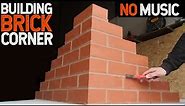 BRICKLAYING Building a Brick Corner NO MUSIC