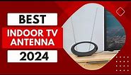 Unveiling the Best Indoor TV Antennas: Top 5 Picks for 2024