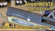 The MOST POWERFUL Air Shotgun in Production (That we know of!) Made in the USA!