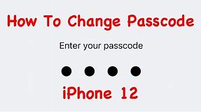 How To Change Passcode iPhone 12