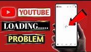 How To Fix Youtube Loading Problem | youtube network error problem solved 2022 | 💯 working