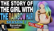 Season 2: The Story Of The Girl With The Rainbow Hair, FULL MOVIE | roblox brookhaven 🏡rp