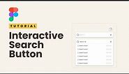 Create An Interactive Search Bar & Button: Figma Tutorial