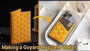 Making a Goyard MagSafe Wallet