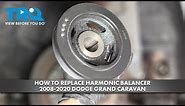 How to Replace Harmonic Balancer 2008-2020 Dodge Grand Caravan