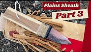 Making A Plains Indian Knife Sheath (Part 3 of 4)