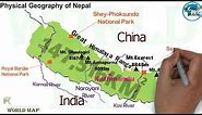 Physical Geography of Nepal / Nepal Map 2022 / Nepal Geographic Facts 2022 / Series of World Map
