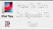 How To Use Speech To Text On Your iPad