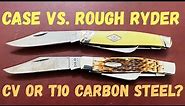 Which carbon steel is better? Case Crome Vanadium or Rough Ryder T10. Stockman knife battle
