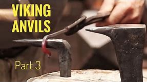 Viking anvils from the Mastermyr find - part 3 - hardening and tempering