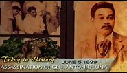 The assassination of General Antonio Luna | Today in History