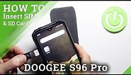 How to Set Up SIM Card in DOOGEE S96 Pro – Insert Nano SIM & Micro SD