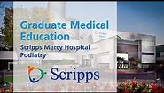 Scripps Mercy Hospital Podiatric Residency Program