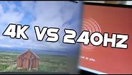 240hz vs. 4k, which is better?