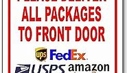 Please Deliver All Packages to Front Door Right Arrow Delivery Sign for Delivery Driver Delivery Instructions for My Packages from Amazon, FedEx, USPS, UPS - Indoor Delivery Signs for Home - 8.5"x10"