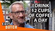 How Do the Dutch Drink Coffee? | Easy Dutch 83