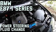 BMW E87 1 Series Power Steering Fluid Change