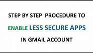 How to Enable Less Secure Apps in Gmail Account