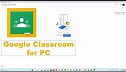 Install google classroom on laptop PC