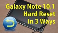 Galaxy Note 10.1 - Hard (Factory) Reset (3 Ways)