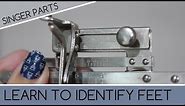 How to Identify Singer Simanco Sewing Machine Feet and SINGER 66 Examples