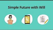 Simple Future with Will – Grammar & Verb Tenses