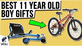 10 Best 11 Year Old Boy Gifts 2020