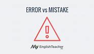 Difference Between MISTAKE and ERROR! - MyEnglishTeacher.eu Blog