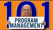 Program Management 101: Introductory Guide to Program Management