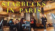 What is a STARBUCKS in PARIS like? 😮 (The most beautiful in the world)