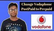 How to Convert Vodafone Postpaid to Prepaid in Hindi