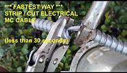 CUT / STRIP OFF Electrical MC metal cable in LESS THAN 30 SECONDS!