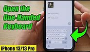 iPhone 13/13 Pro: How to Open the One-Handed Keyboard