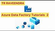 Azure data factory Tutorial 2 : adf components #adf #datafactory #azuredatafactory #adftutorial