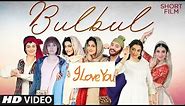 Full Movie: Bulbul (Short Film) | Divya Khosla Kumar | Shiv Pandit | Elli AvrRam