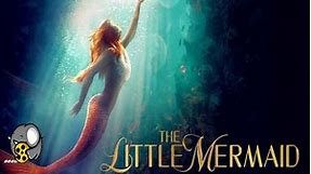 فیلم پری دریایی کوچک The Little Mermaid 2023 با زیر نویس فارسی