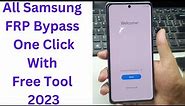 All Samsung FRP Bypass One Click Free Tool 2023 | One Click Frp Bypass Tool | Samsung FRP Tool 2023