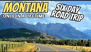 Montana Rocky Mountain Road Trip: (Six Day 375 miles)